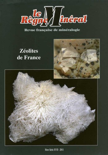 Le Règne Minèral, Hors-Série 2011 – Zéolites de France