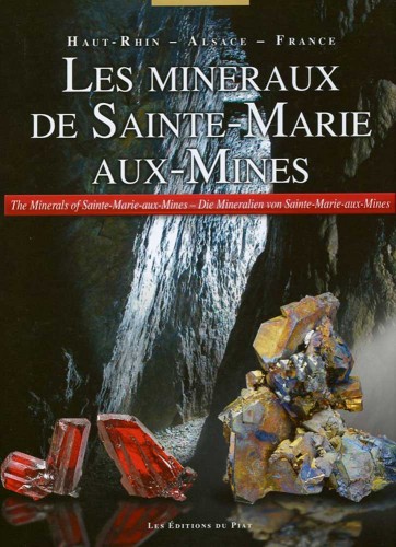 Les minéraux de Sainte-Marie-aux-Mines – Alain Martaud